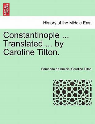 Constantinople ... Translated ... by Caroline T... 1240917872 Book Cover
