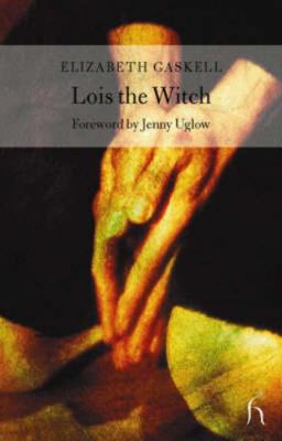 Lois the Witch 1843910497 Book Cover