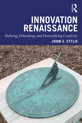 Innovation Renaissance: Defining, Debunking, an... 1138392170 Book Cover