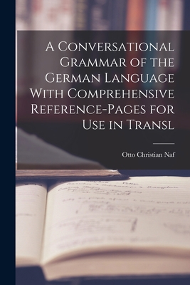 A Conversational Grammar of the German Language... 1017334447 Book Cover