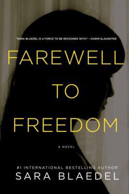 Farewell to Freedom 1605984531 Book Cover
