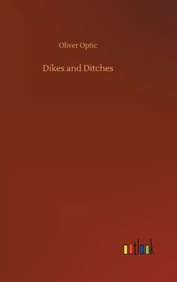 Dikes and Ditches 3732685101 Book Cover