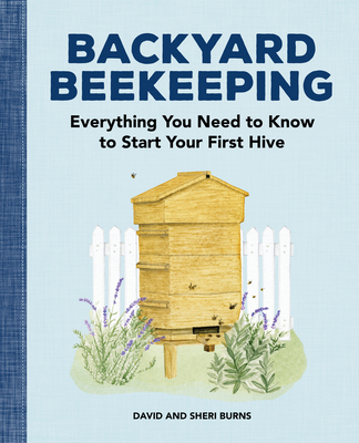 Backyard Beekeeping: Everything You Need to Kno... 1647395143 Book Cover