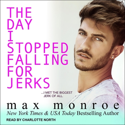 The Day I Stopped Falling for Jerks B08Z83VDRZ Book Cover