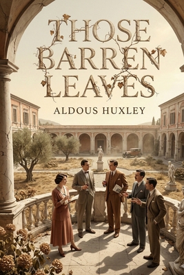 Those Barren Leaves B0GVGWHVK3 Book Cover