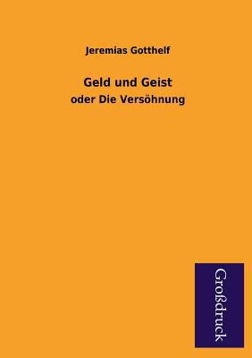 Geld Und Geist [German] 3955844412 Book Cover
