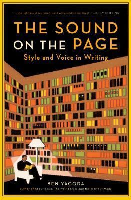 The Sound on the Page: Style and Voice in Writing 0066214173 Book Cover