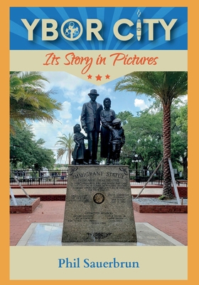 YBOR CITY Its Story in Pictures            Book Cover