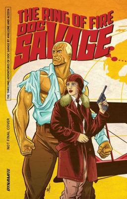 Doc Savage: The Ring of Fire 1524104469 Book Cover