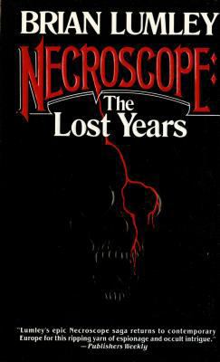 Necroscope: The Lost Years: The Lost Years B0073WTS10 Book Cover