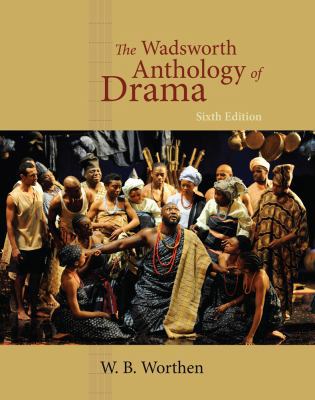 The Wadsworth Anthology of Drama 049590323X Book Cover