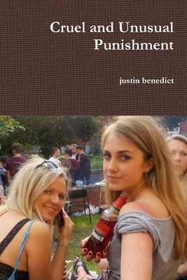 Cruel and Unusual Punishment 1387054864 Book Cover