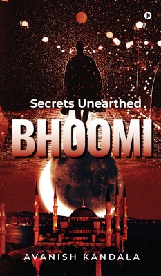 Bhoomi: Secrets Unearthed B0DHKDRN12 Book Cover