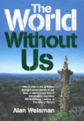 The World Without Us 0753512394 Book Cover