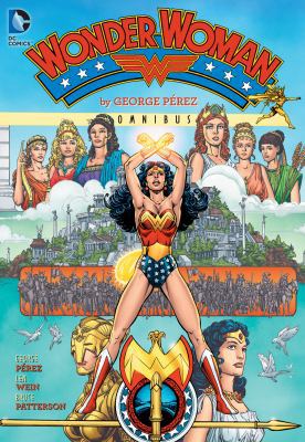 Wonder Woman by George Perez Omnibus Vol. 1 1401255477 Book Cover