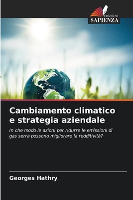 Cambiamento climatico e strategia aziendale [Italian] 620604114X Book Cover