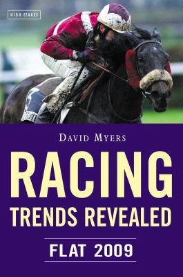 Racing Trends Revealed: Flat 2009 1843440504 Book Cover