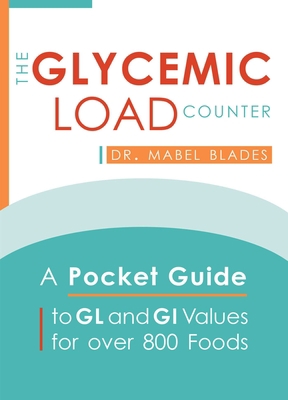 The Glycemic Load Counter: A Pocket Guide to Gl... 1646042492 Book Cover