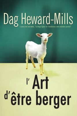 L'Art d'être berger [French] 9988137168 Book Cover