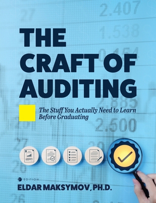 The Craft of Auditing: The Stuff You Actually N... B0G752Q24K Book Cover