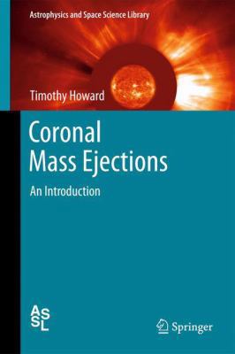 Coronal Mass Ejections: An Introduction 1461428793 Book Cover