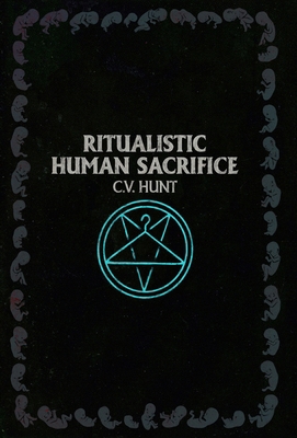 Ritualistic Human Sacrifice 1941918786 Book Cover