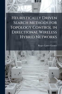 Heuristically Driven Search Methods for Topolog... 1288255659 Book Cover