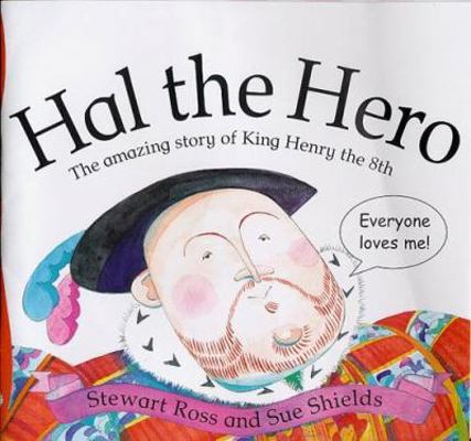 Hal the Hero (Stories from History) 0750226463 Book Cover