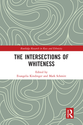 The Intersections of Whiteness 036758199X Book Cover