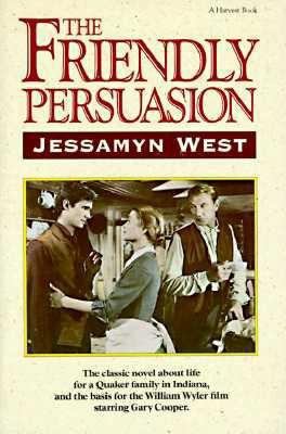 The Friendly Persuasion B005B539HA Book Cover