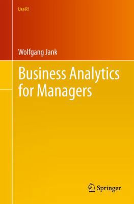 Business Analytics for Managers 1461404061 Book Cover