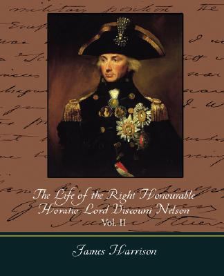 The Life of the Right Honourable Horatio Lord V... 1604247959 Book Cover