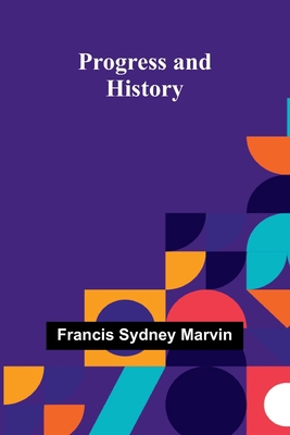 Progress and History 9362515695 Book Cover