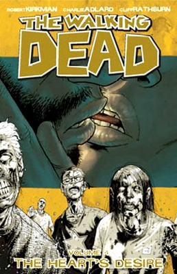 Walking Dead Volume 4: The Heart's Desire 1582405301 Book Cover