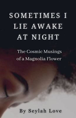Sometimes I Lie Awake at Night B0DKLQQX56 Book Cover