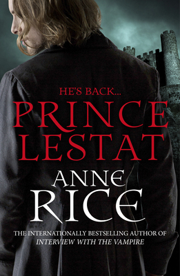 Prince Lestat: The Vampire Chronicles 11 0099599341 Book Cover