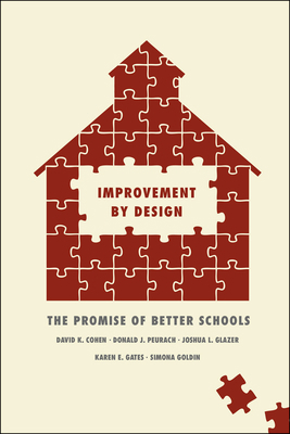 Improvement by Design: The Promise of Better Sc... 022608938X Book Cover