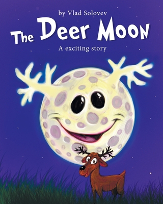 The Deer Moon: A exciting story B0C9S86PXY Book Cover