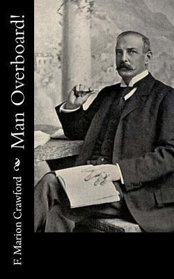 Man Overboard! 1541049691 Book Cover