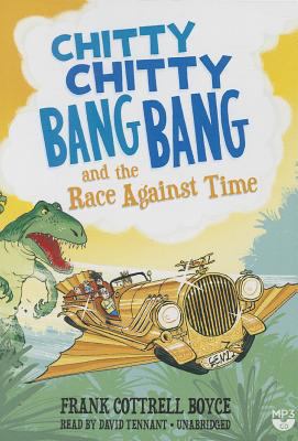 Chitty Chitty Bang Bang and the Race Against Time 1483015491 Book Cover