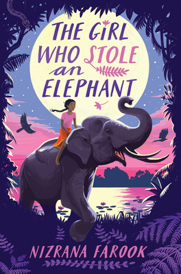 The Girl Who Stole an Elephant 1682633772 Book Cover