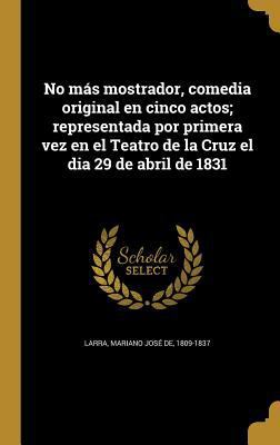 No más mostrador, comedia original en cinco act... [Spanish] 1372692819 Book Cover