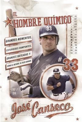 El Hombre Quimico: Grandes Momentos, Esteroides... [Spanish] 0060843772 Book Cover