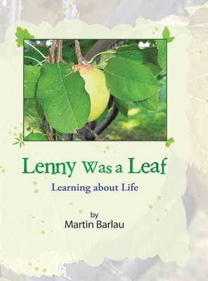 Lenny Was a Leaf: Learning about Life B0DF4RS1NQ Book Cover