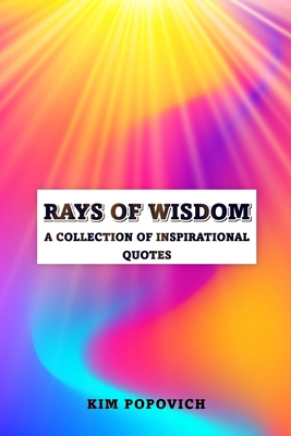 Rays of Hope: A Collection of Inspirational Quotes B0CQG7G5QN Book Cover