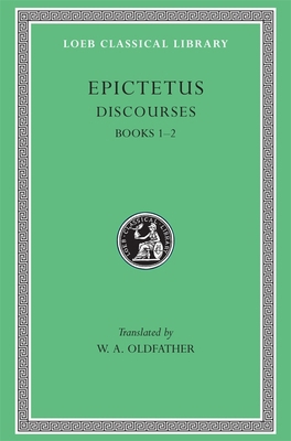 Discourses, Books 1-2 [Greek, Ancient (to 1453)] 0674991451 Book Cover