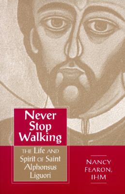Never Stop Walking: 0892439289 Book Cover