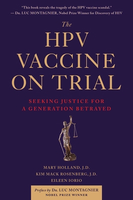 The Hpv Vaccine on Trial: Seeking Justice for a... 1510710809 Book Cover