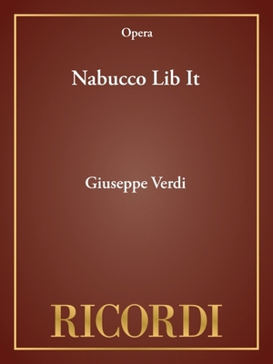 Nabucco: Libretto di Temistocle Solera 8875920869 Book Cover