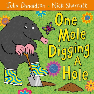 One Mole Digging a Hole B00A2LR8RK Book Cover